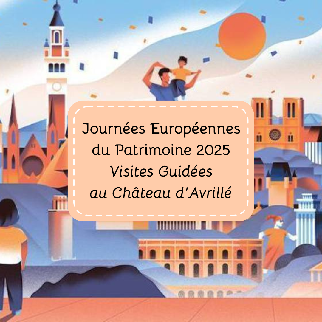 journées européennes du patrimoine Château d'Avrillé - domaine Biotteau